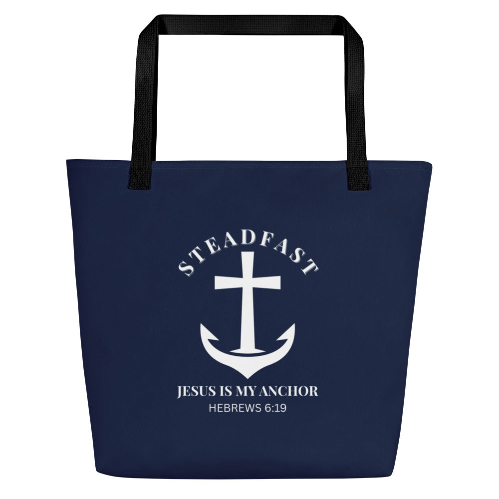 Front view of navy blue tote bag with black straps and a white anchor-and-cross graphic reading “STEADFAST,” “Jesus is my anchor,” and “Hebrews 6:19.”