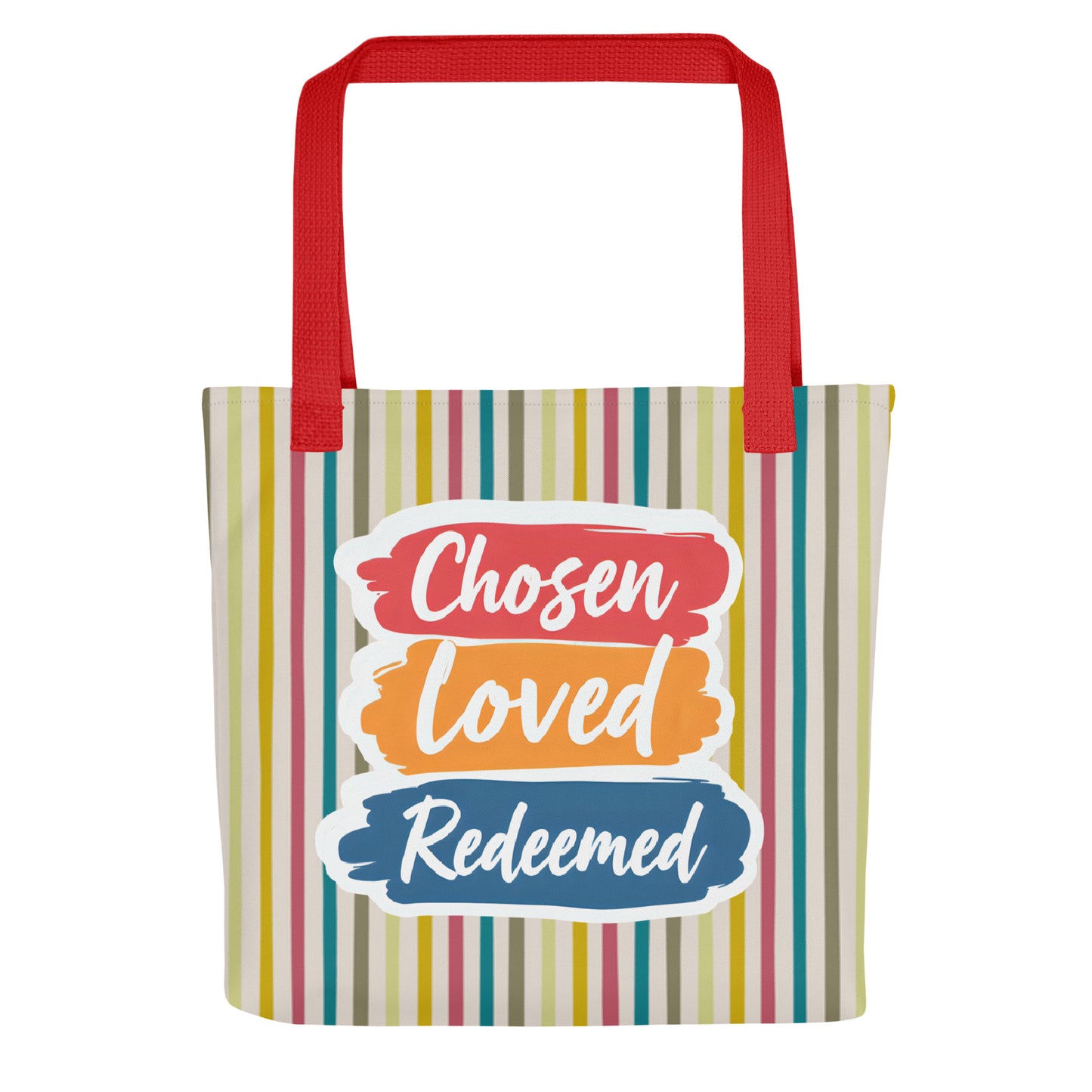 Front view of a striped tote bag with red handles featuring “Chosen Loved Redeemed” in white script on red, orange, and blue brushstroke blocks.