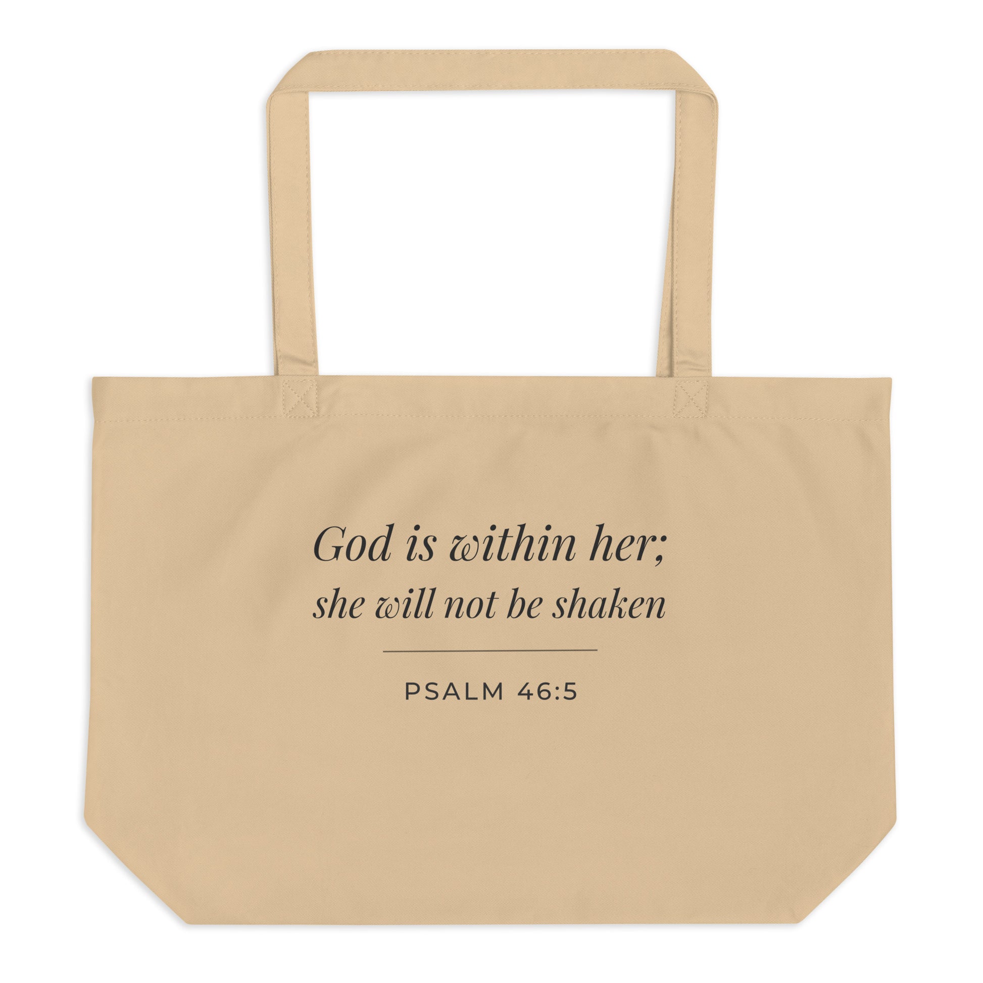 Front view of a natural cotton Christian tote bag with matching beige handles and “God is within her; she will not be shaken Psalm 46:5” text.